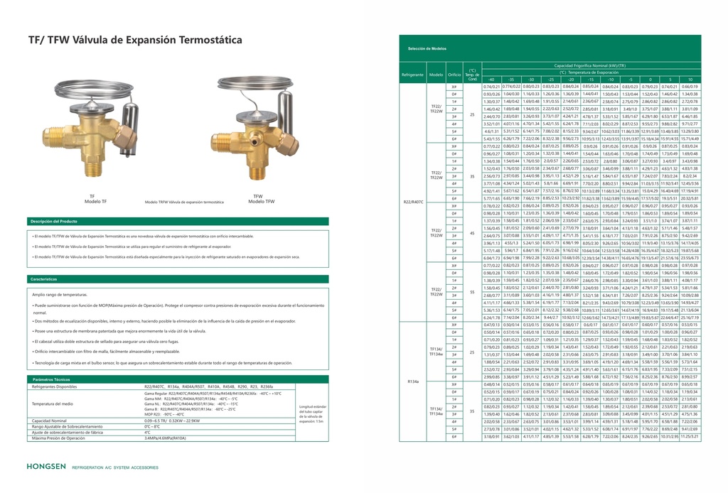 Valvula de expansion acero inoxidable R-410A 1/2 - 4-1/2 HP eq ext SAE TF410 sin orificio HONGSEN