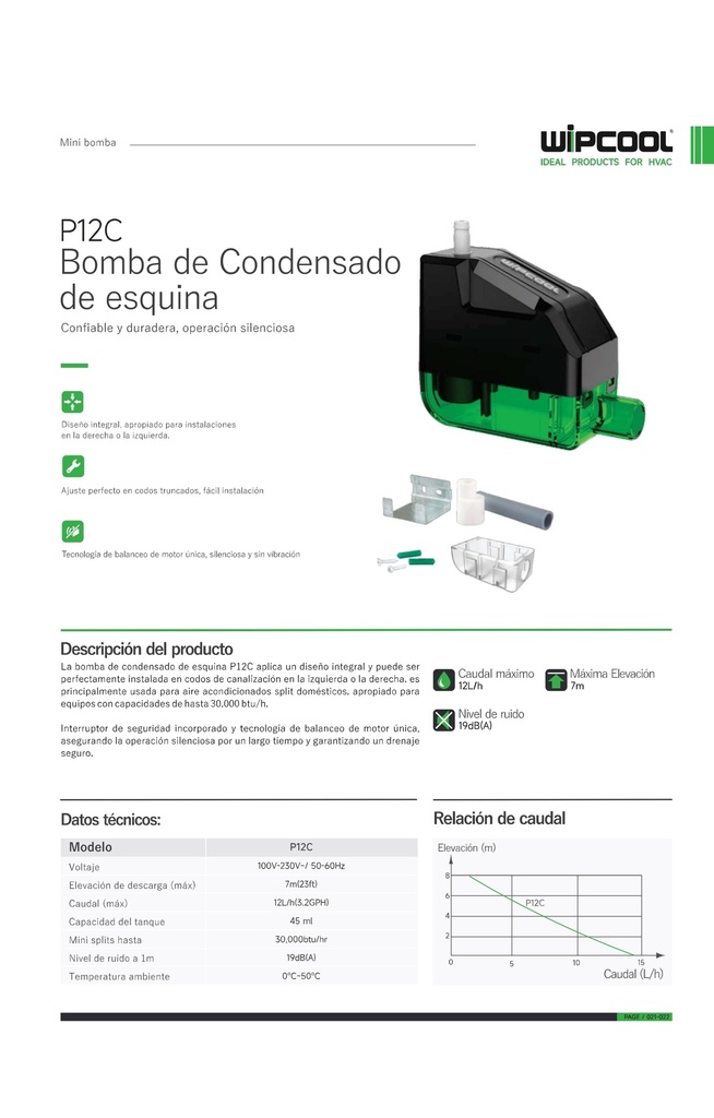 Bomba condensado P12C 100-230V 60Hz hasta 30.000 BTU WIPCOOL